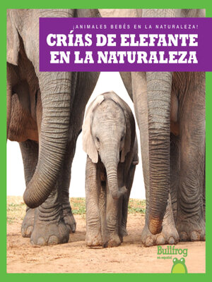 cover image of Crías de elefante en la naturaleza